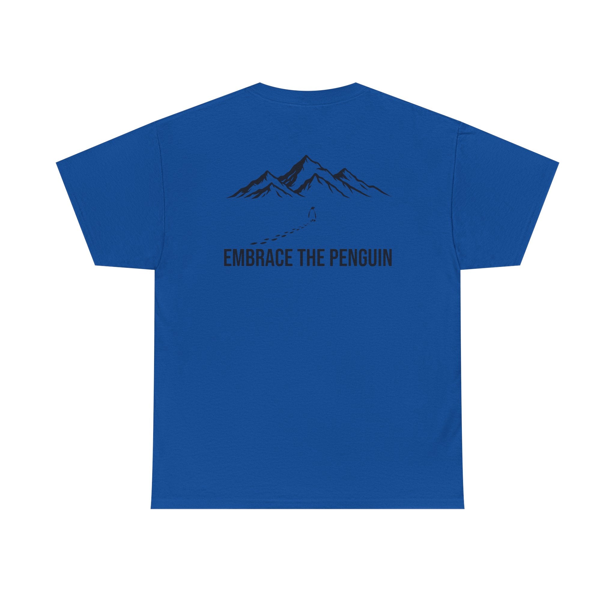 Embrace the Penguin script tee | Mountain sketch back graphic T-Shirt