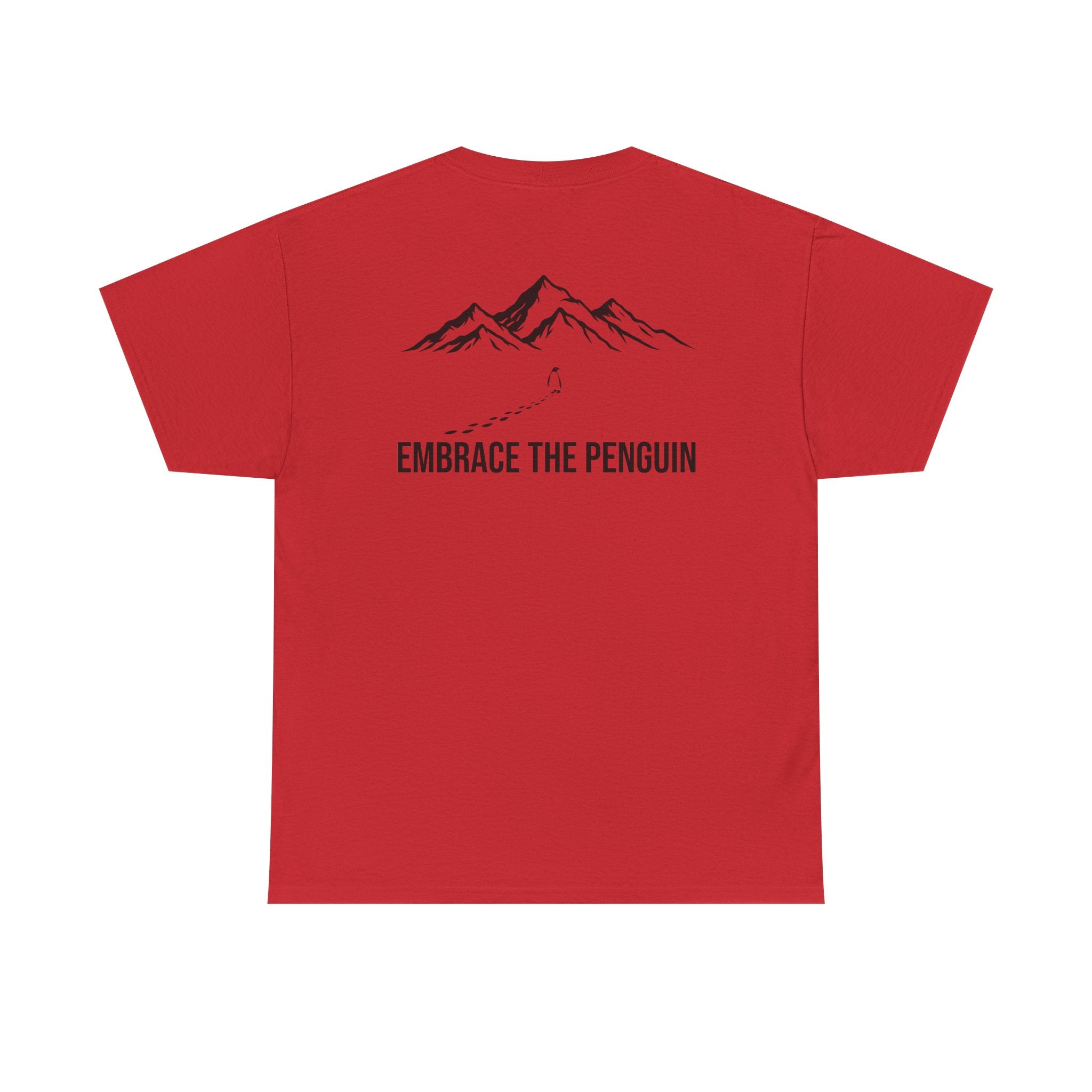 Embrace the Penguin script tee | Mountain sketch back graphic T-Shirt